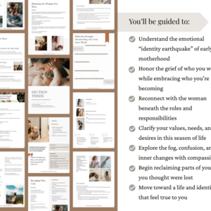 A gentle postpartum workbook to help mothers navigate matrescence, rediscover their identity, and find clarity, confidence, and self-connection in motherhood.